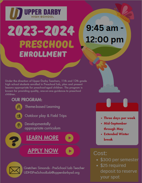  Enroll Now!  PreSchool Lab at Upper Darby High School 